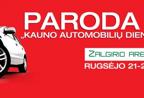 „Kauno automobilių dienose“ – naujausi modeliai, komforto ir adrenalino jausmas